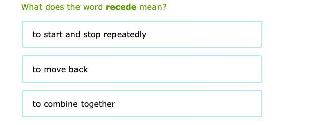 What does the word recede mean?-example-1