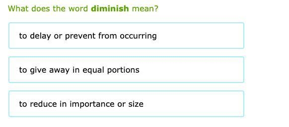 What does the word diminish mean?-example-1