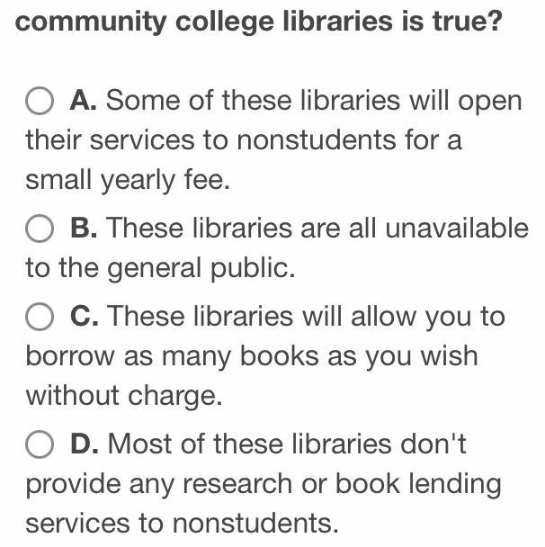 Which of the following statements about university and community college libraries-example-1