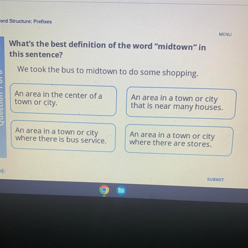 What's the best definition of the word "midtown" in this sentence? We took-example-1