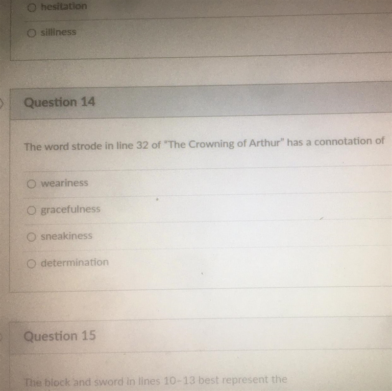 the word strode in line 32 of “The Crowning of Arthur” has a connotation of.. a) weariness-example-1