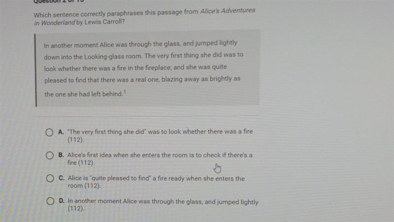 Plz help due really soon Which sentence correctly paraphrases this passage from Alice-example-1