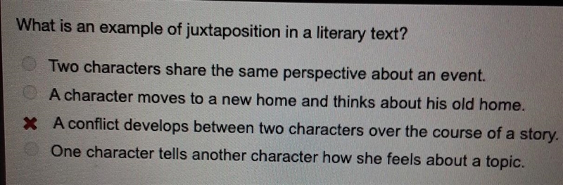 What is an example of juxtaposition in a literary text? Two characters share the same-example-2