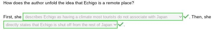 PLEASE HURRY! How does the author unfold the idea that Echigo is a remote place? First-example-1