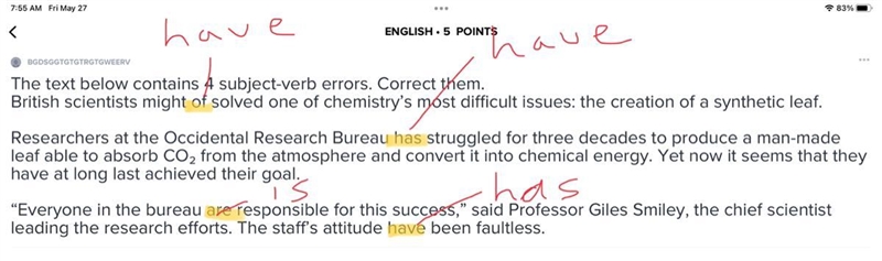 The text below contains 4 subject-verb errors. Correct them. British scientists might-example-1