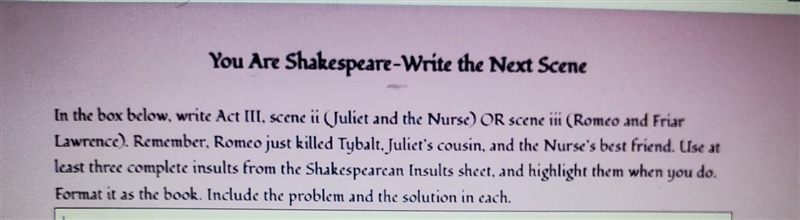 You Are Shakespeare-Write the Next Scene In the box below, write Act III. scene ii-example-1