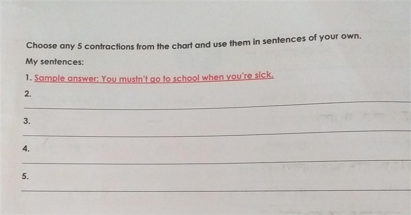 Choose any 5 contractions from the chart and use them in sentences of your own. My-example-1