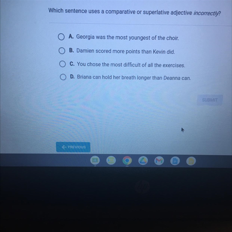 Question 6 of 15 Which sentence uses a comparative or superlative adjective incorrectly-example-1