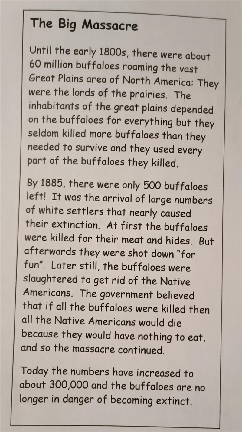 Underline the cause of the near extinction of the buffaloes.​-example-1