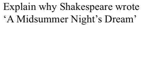 Why did Shakespeare write a midsummer night’s dream?-example-1