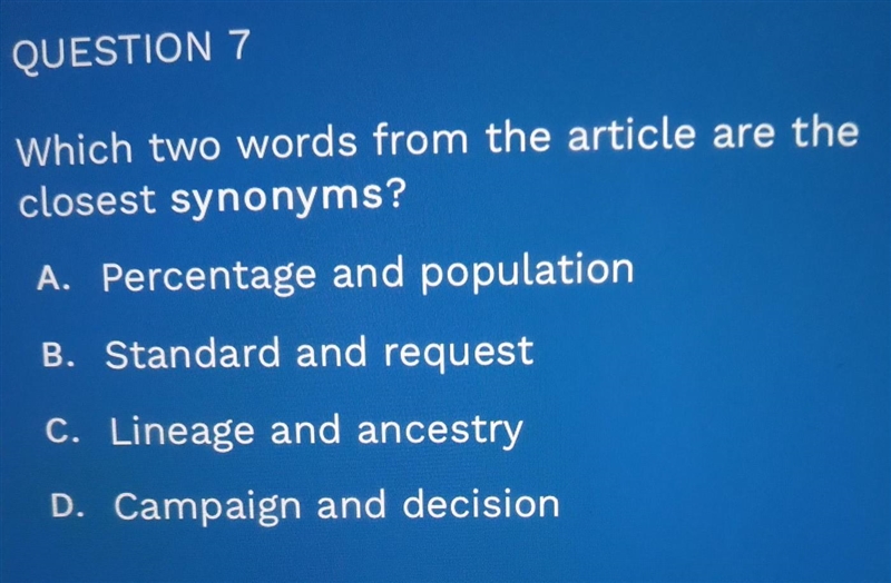 Which two words from the article are the closest synonyms? A. Percentage and population-example-1