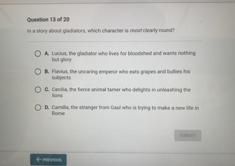 In a story about gladiators, which character is most clearly round?-example-1