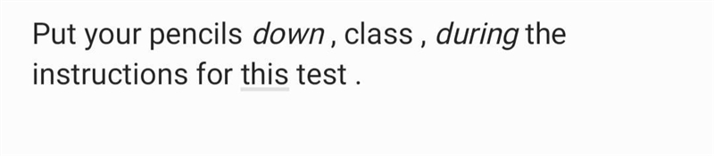 What Parts of speech is down and during ?-example-1