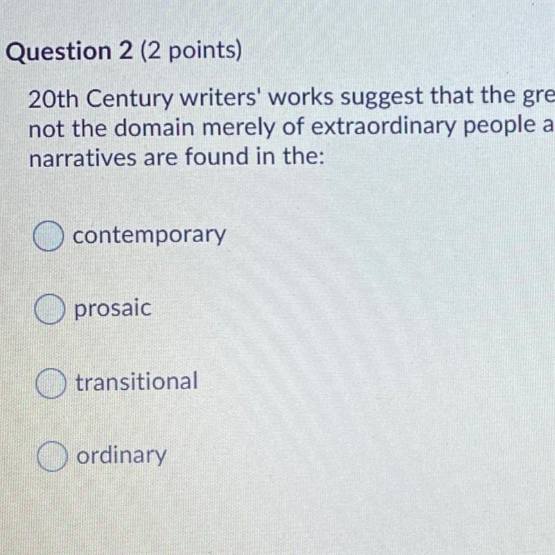 20th Century writers' works suggest that the great questions and conflicts of life-example-1