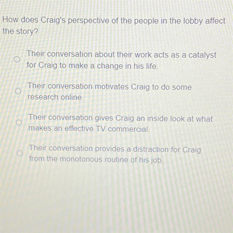 Pls help How does Craig's perspective of the people in the lobby affect the story-example-1