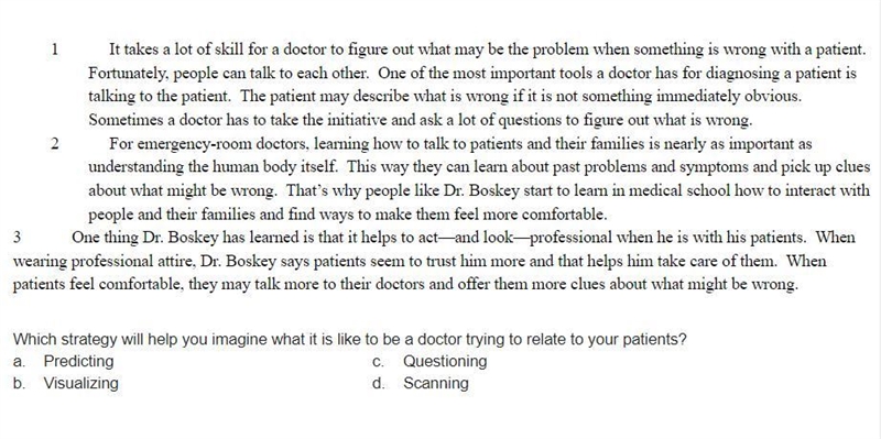 1 It takes a lot of skill for a doctor to figure out what may be the problem when-example-1