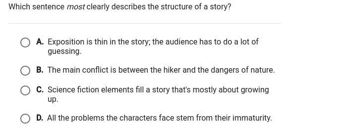 Which Sentence most clearly describes the structure of a story?-example-1