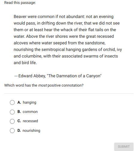 Read this passage: Which word has the most positive connotation? A. hanging B. common-example-1