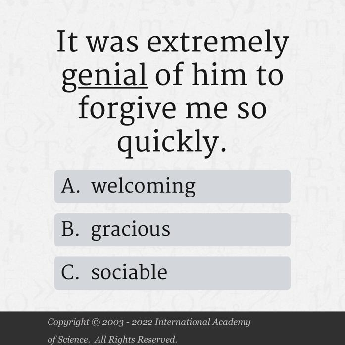 Which synonym for the word genial is the best fit in the following sentence-example-1