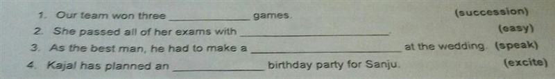 Write the correct form of words in the bracket for the blank spaces.​-example-1