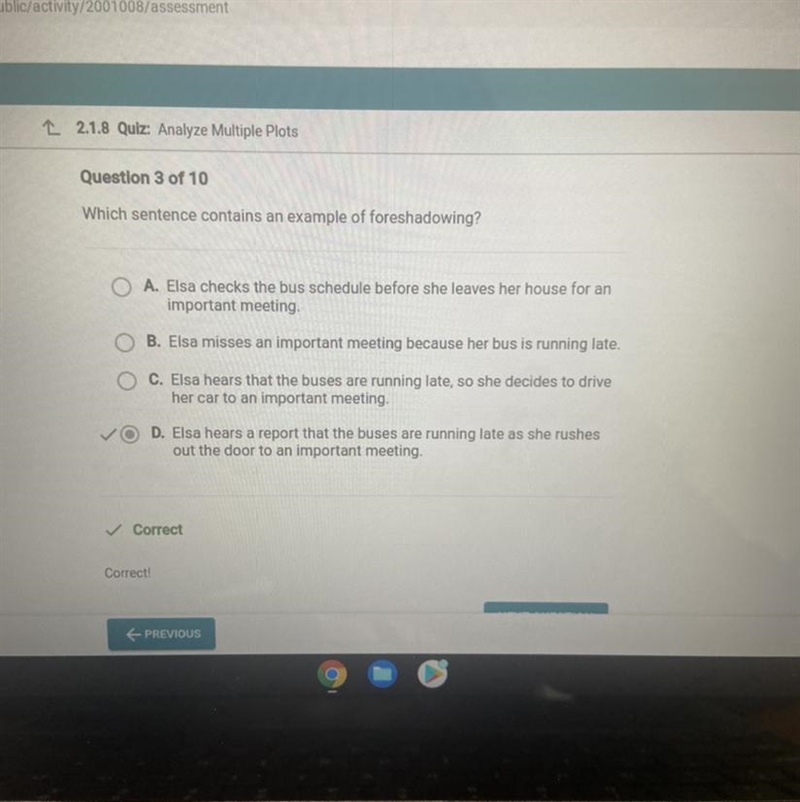Which sentence contains an example of foreshadowing? A. Elsa checks the bus schedule-example-1
