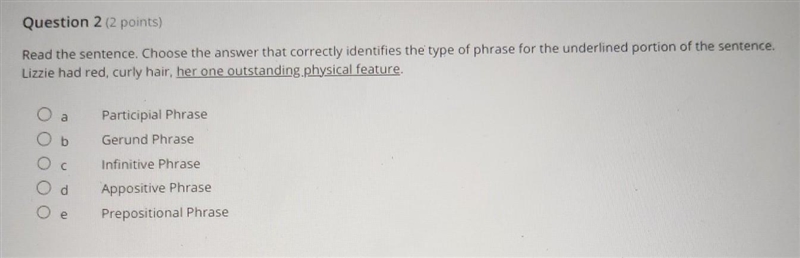 Question 2 (2 points) Read the sentence. Choose the answer that correctly identifies-example-1