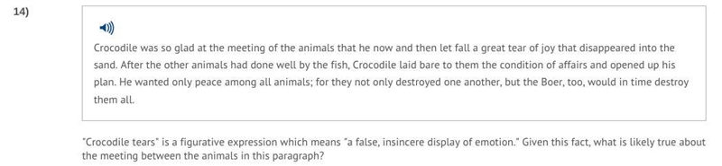 "Crocodile tears" is a figurative expression which means "a false, insincere-example-1