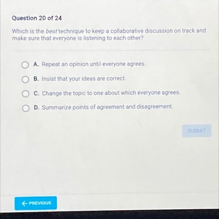 Which is the best technique to keep a collaborative discussion on track and make sure-example-1