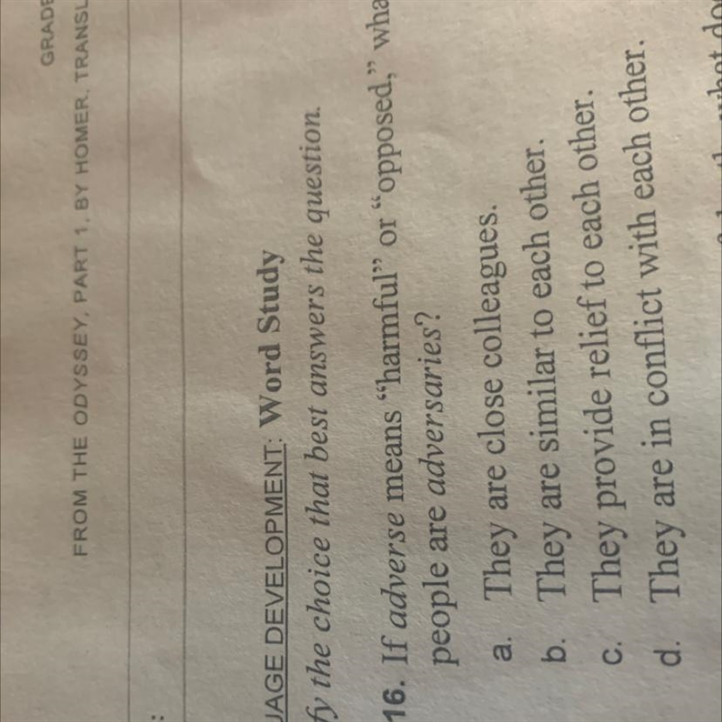 16. If adverse means "harmful" or "opposed," what does it most-example-1