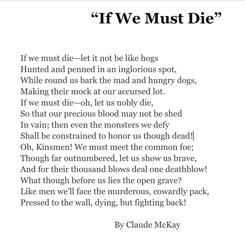 WRITE A SHORT POEM based on the poem "If we must die"-example-1