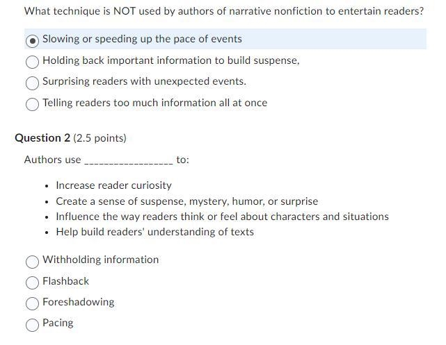 PLS HELP! What technique is NOT used by authors of narrative nonfiction to entertain-example-1