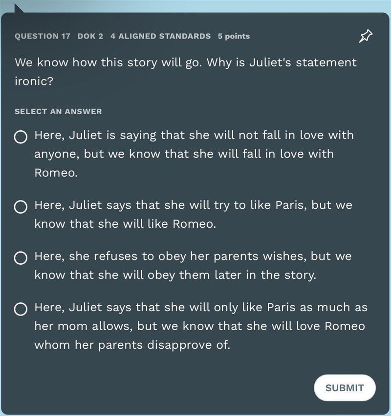 We know how this story will go. Why is Juliet's statement ironic?-example-1