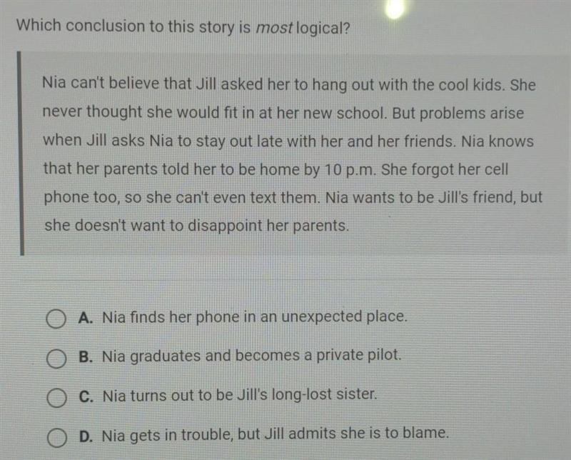 Plz help and answer quick Which conclusion to this story is most logical? reminds-example-1