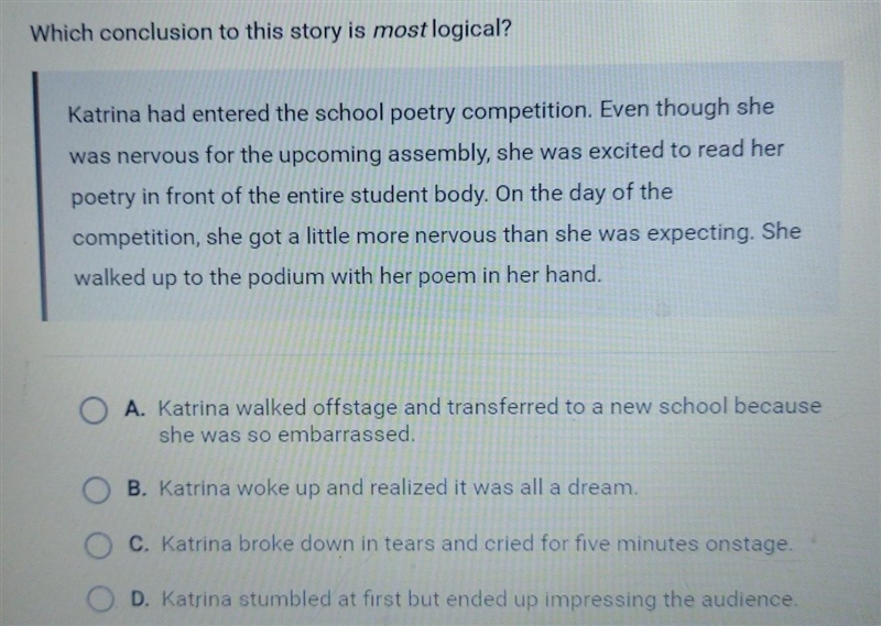 Which conclusion to this story is most logical? ​-example-1