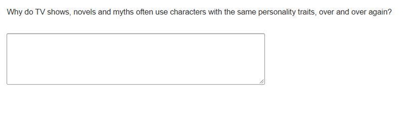 Why do TV shows, novels and myths often use characters with the same personality traits-example-1