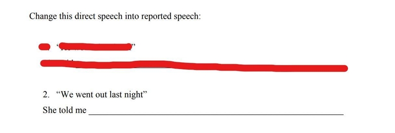 Change this direct speech into reported speech:-example-1