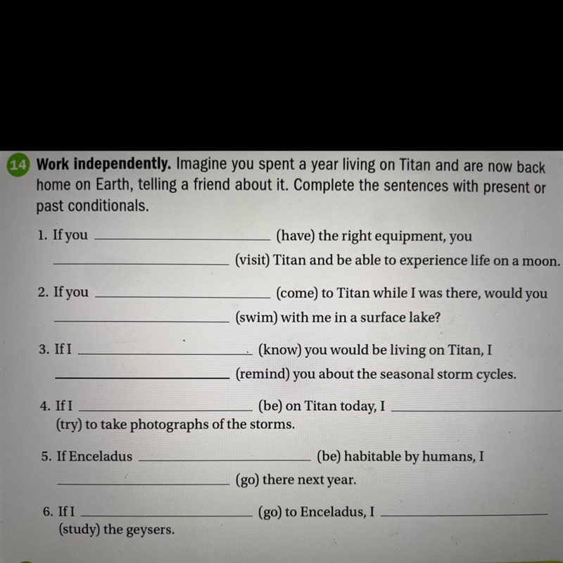 14 Work independently. Imagine you spent a year living on Titan and are now back home-example-1