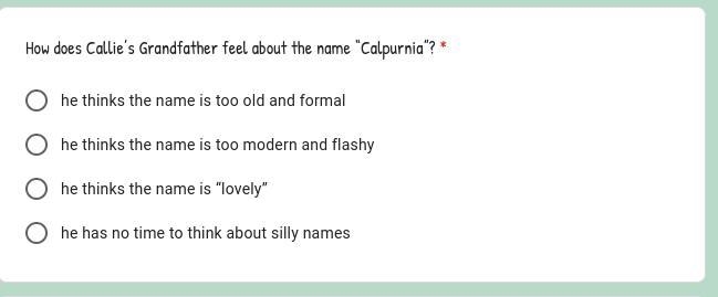 How does Callie’s Grandfather feel about the name “Calpurnia”?-example-1