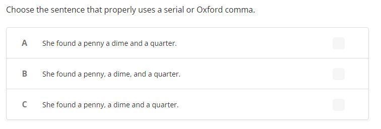 Choose the sentence that properly uses a serial or Oxford comma.-example-1