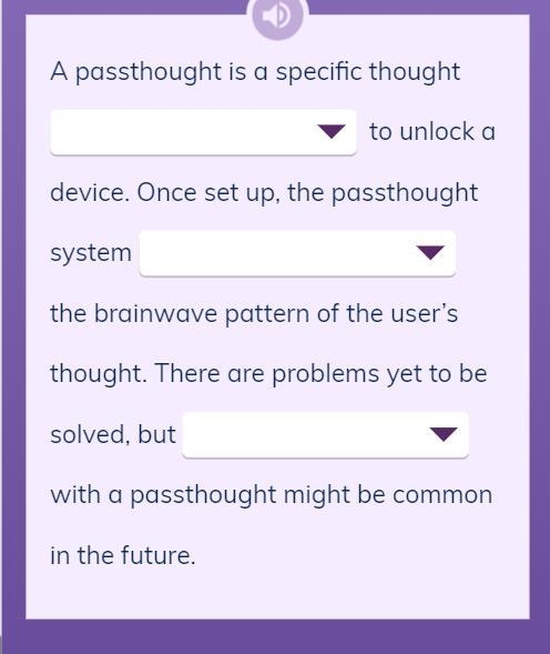 Fill in the blanks 1 made by an electrode, selected at random, chosen by a user 2 works-example-1