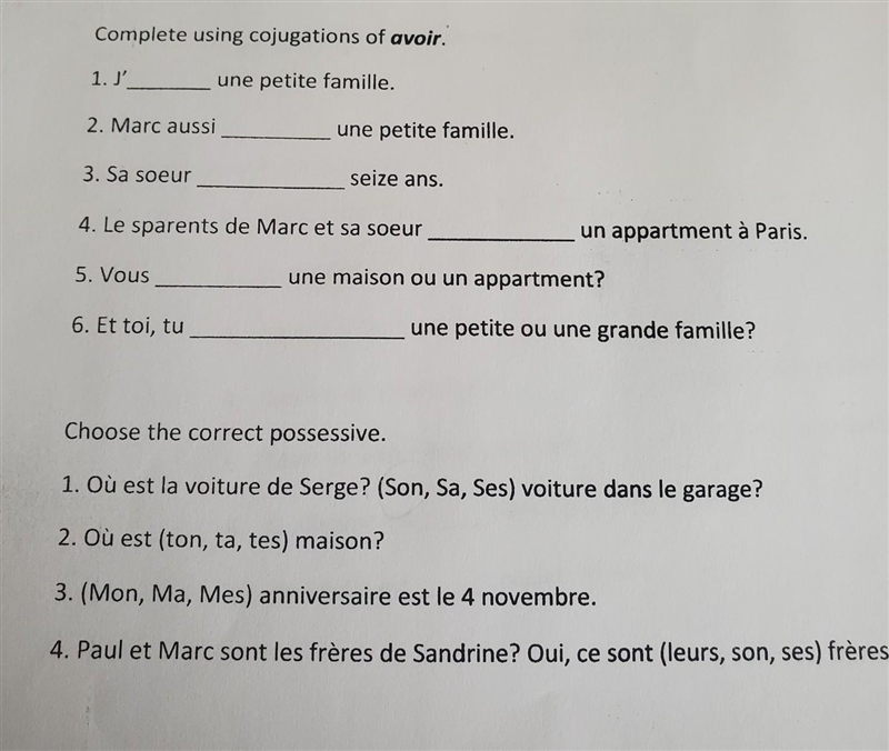 Complete using cojugations of avoir. 1. J' une petite famille. 2. Marc aussi une petite-example-1