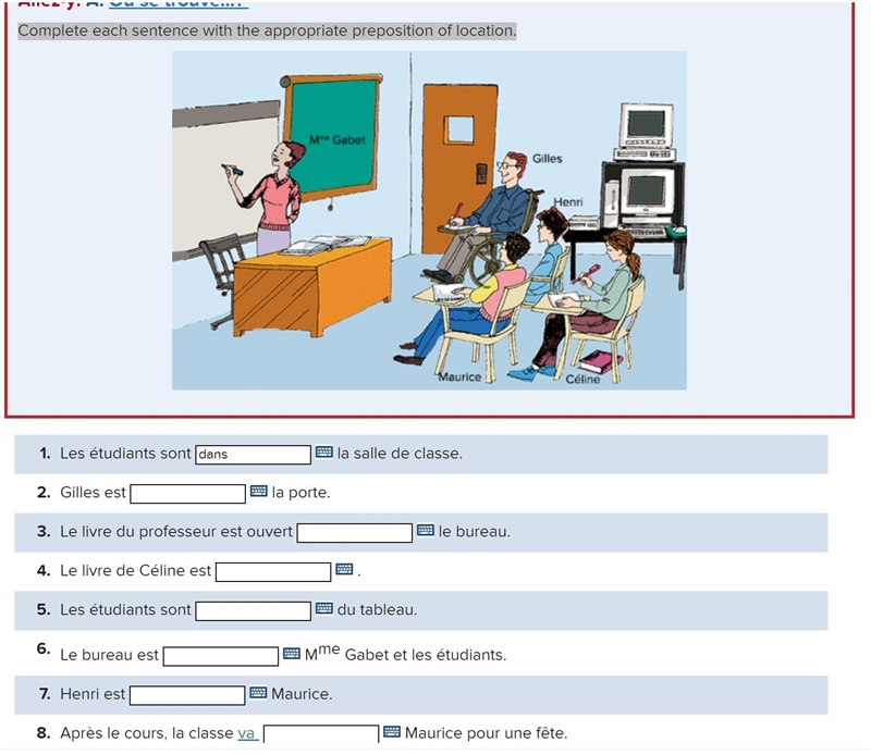 Complete each sentence with the appropriate preposition of location.-example-1