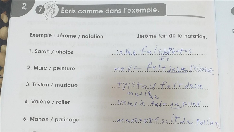 2 7 ? Écris comme dans l'exemple. Exemple : Jérôme / natation 1. Sarah / photos 2. Marc-example-1