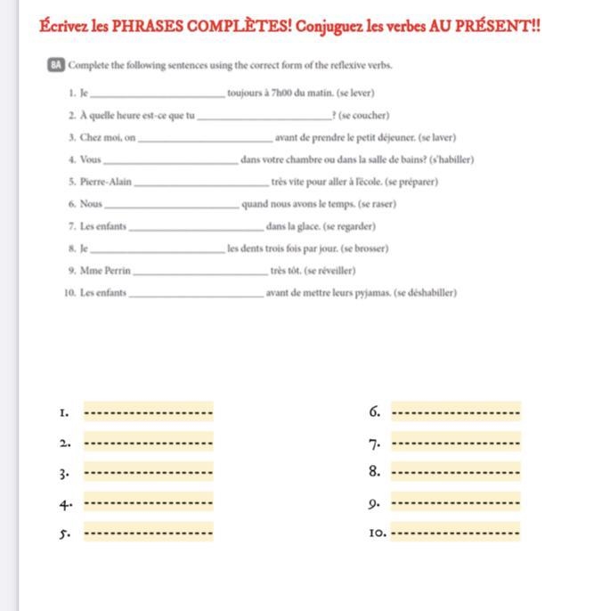 Écrivez les PHRASES COMPLÈTES! Conjuguez les verbes AU PRÉSENT!!-example-1