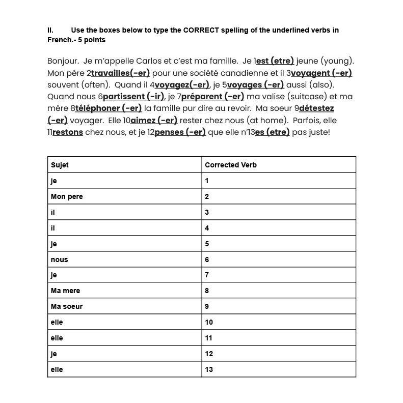 Use the boxes below to type the CORRECT spelling of the underlined verbs in French-example-1