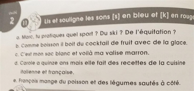 Unité 2 Lis et souligne les sons [s] en bleu et [k] en roug a. Marc, tu pratiques-example-1