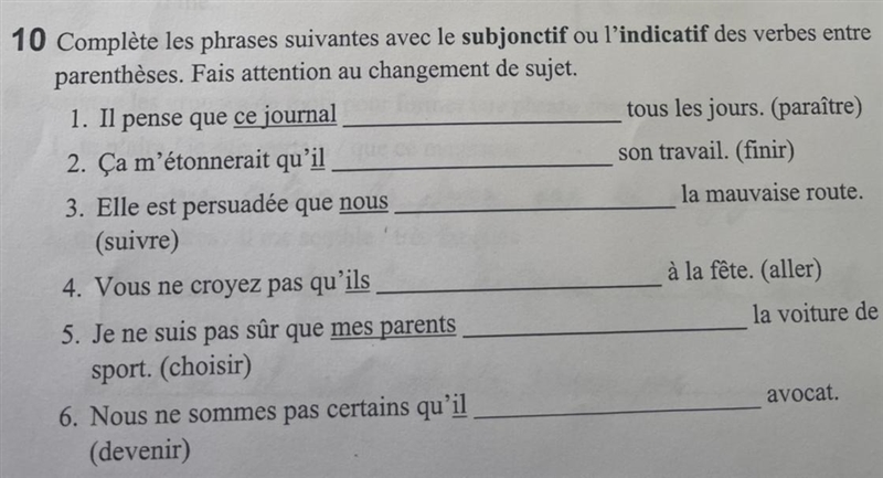 HELP HELPPP PLSSS Complète les phrases suivantes avec le subjonctif ou l'indicatif-example-1