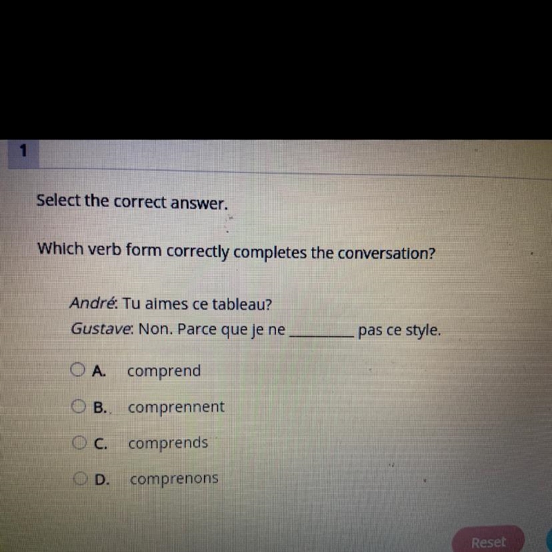 Which verb form correctly completes the conversation? André: Tu aimes ce tableau? Gustave-example-1