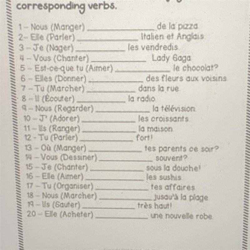 “fill in the blanks with the conjugation of the corresponding verbs.”-example-1