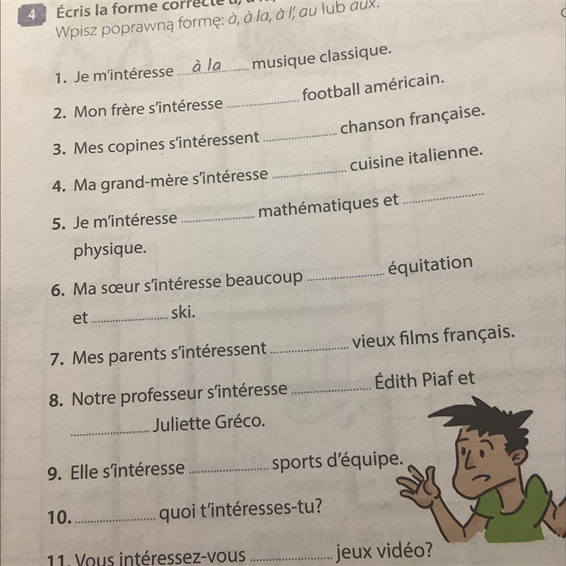 Écris la forme correcte à, à la, à l', au ou aux.-example-1